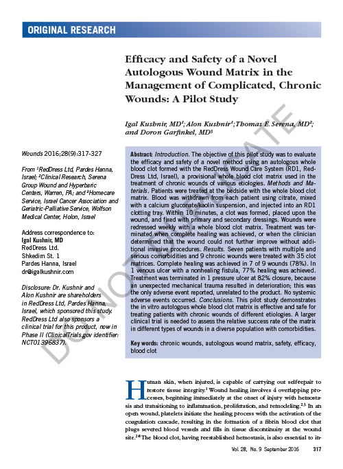 Efficacy And Safety of A Novel Autologous Wound Matrix In The Management of Complicated, Chronic Wounds: A Pilot Study