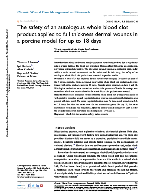 The Safety Of An Autologous Whole Blood Clot Product Applied To Full Thickness Dermal Wounds in A Porcine Model For Up To 18 Days